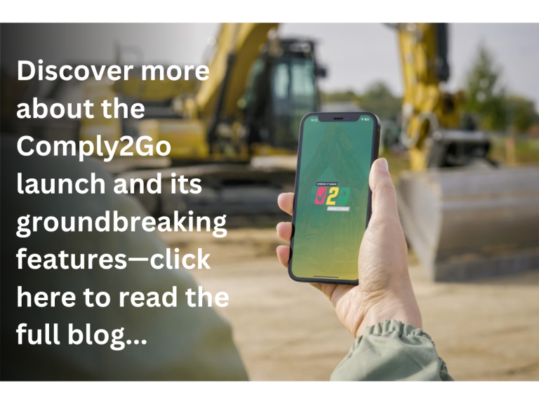 Hand holding a phone displaying the Comply2Go app with construction equipment in the background.